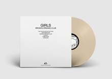 Load image into Gallery viewer, Girls - Broken Dreams Club (Beige Vinyl)
